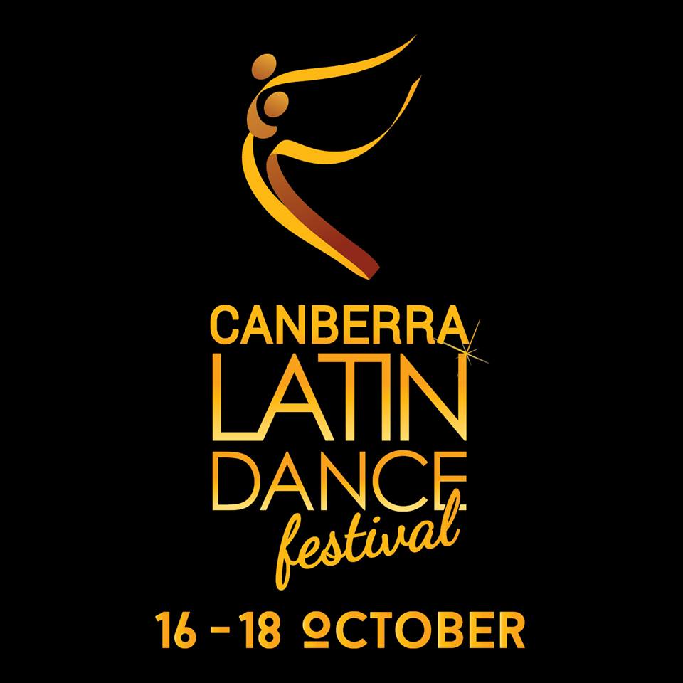 Canberra Latin Dance Festival - 16-18 October