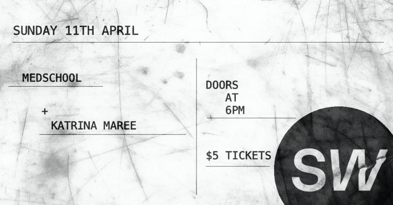 Event Banner for Medschool and Katrina Maree at Sideway Sunday 11 April 2021