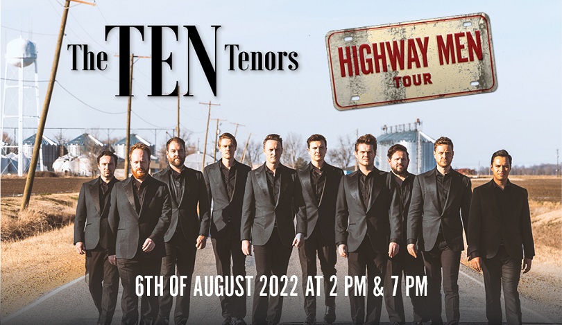 The Ten Tenors - Highway Men Tour