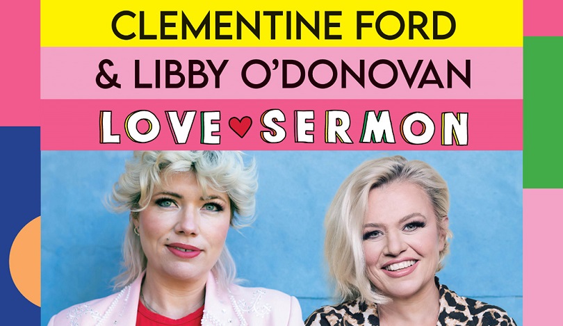 Clementine Ford and Libby Donovan - Love Sermon