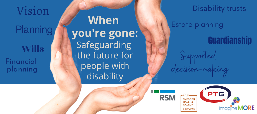 Safeguarding the future of your family member with disability event poster