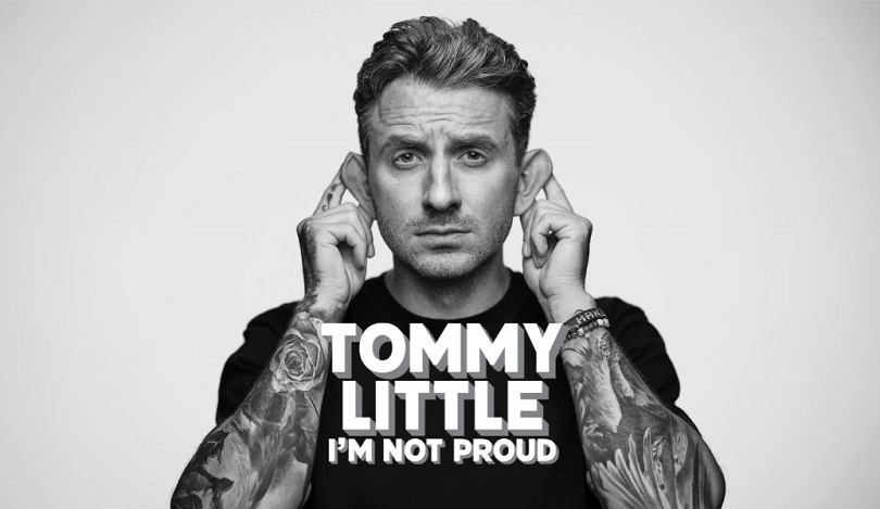 Tommy Little – I’m Not Proud