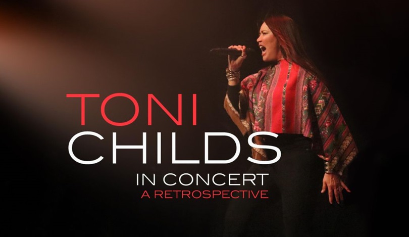 Toni Childs – A Retrospective
