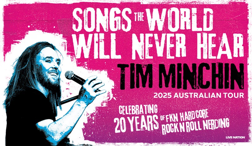 Tim Minchin – Songs The World Will Never Hear
