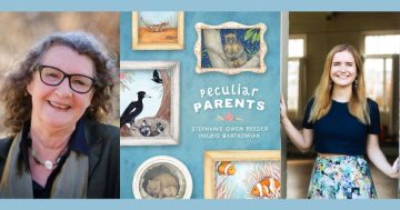 Book launch: Peculiar Parents with Stephanie Owen Reeder and Ingrid Bartkowiak at the National Library