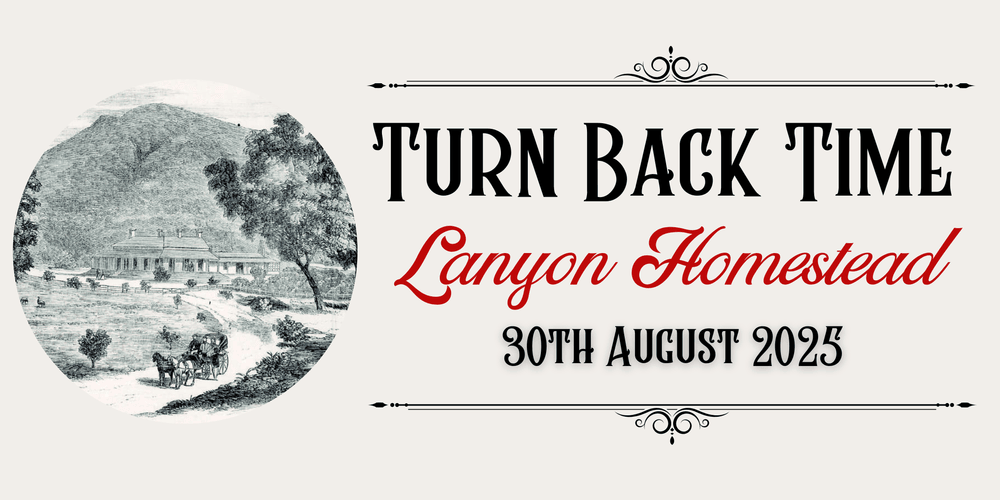 lanyon homestead turn back time