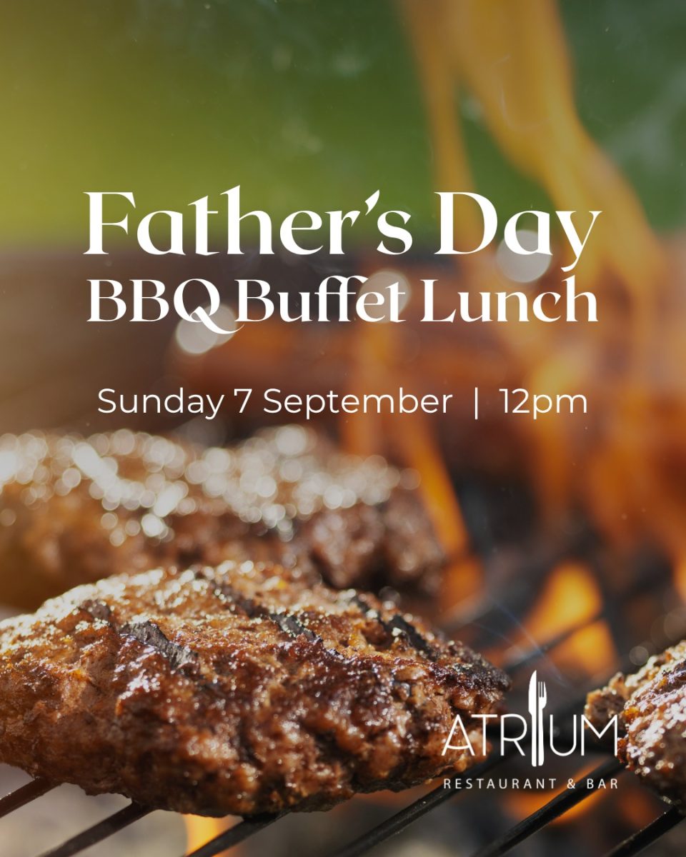 Father's Day BBQ Buffet Lunch on Sunday 7 September at Atrium Restaurant & Bar