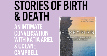 Stories of Birth & Death
