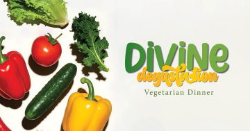 Divine Degustation Vegetarian Dinner at Canberra Southern Cross Club Tuggeranong