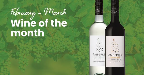 Wine of the Month February and March